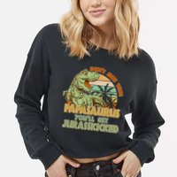 Funny Papa Don't Mess With Papasaurus Cropped Pullover Crew