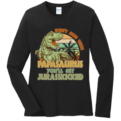 Funny Papa Don't Mess With Papasaurus Ladies Long Sleeve Shirt