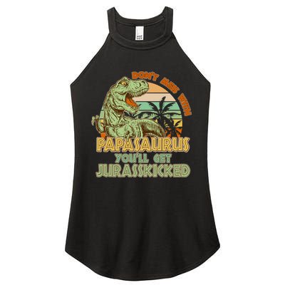 Funny Papa Don't Mess With Papasaurus Women's Perfect Tri Rocker Tank