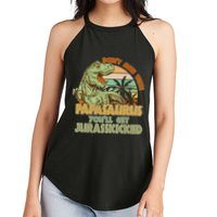 Funny Papa Don't Mess With Papasaurus Women's Perfect Tri Rocker Tank