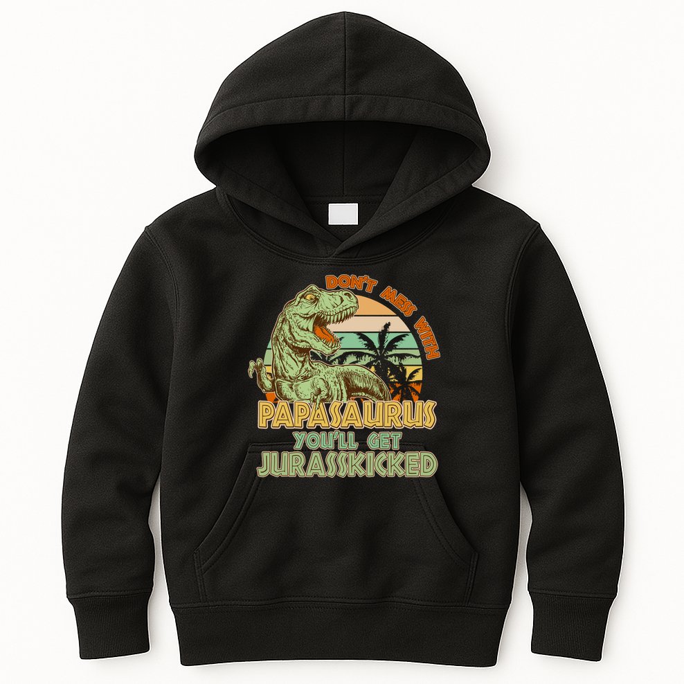 Funny Papa Don't Mess With Papasaurus Kids Hoodie