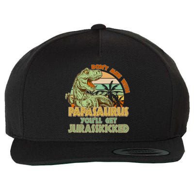 Funny Papa Don't Mess With Papasaurus Wool Snapback Cap