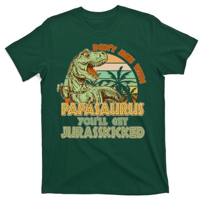 Funny Papa Don't Mess With Papasaurus T-Shirt