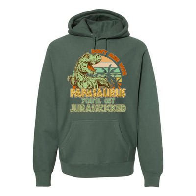 Funny Papa Don't Mess With Papasaurus Premium Hoodie