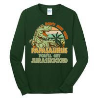 Funny Papa Don't Mess With Papasaurus Tall Long Sleeve T-Shirt