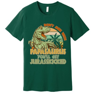 Funny Papa Don't Mess With Papasaurus Premium T-Shirt