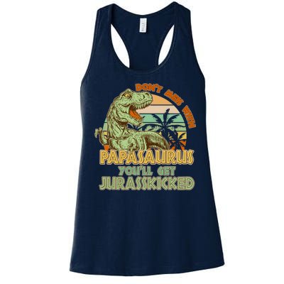 Funny Papa Don't Mess With Papasaurus Women's Racerback Tank