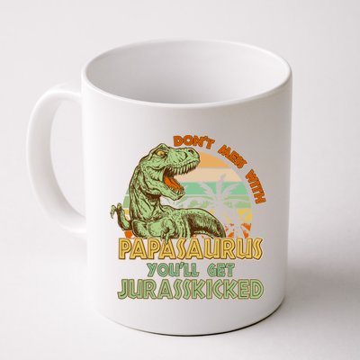 Funny Papa Don't Mess With Papasaurus Coffee Mug