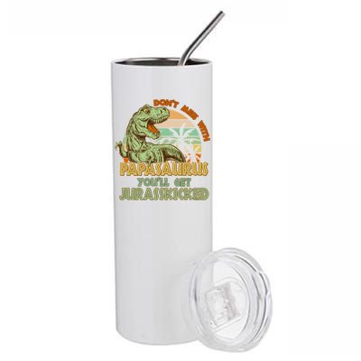 Funny Papa Don't Mess With Papasaurus Stainless Steel Tumbler