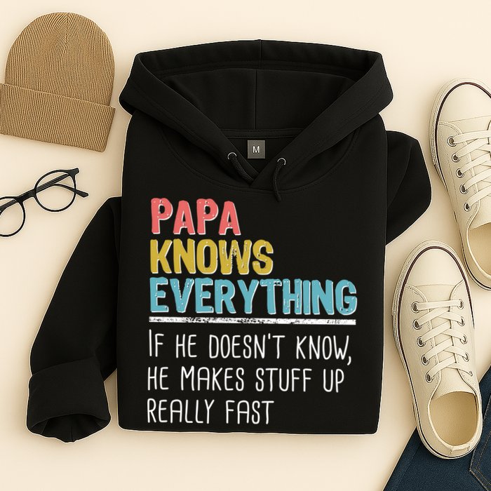 Funny Papa Knows Everything Hoodie