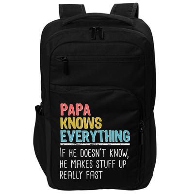 Funny Papa Knows Everything Impact Tech Backpack