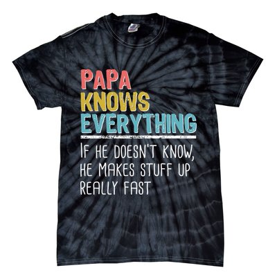 Funny Papa Knows Everything Tie-Dye T-Shirt
