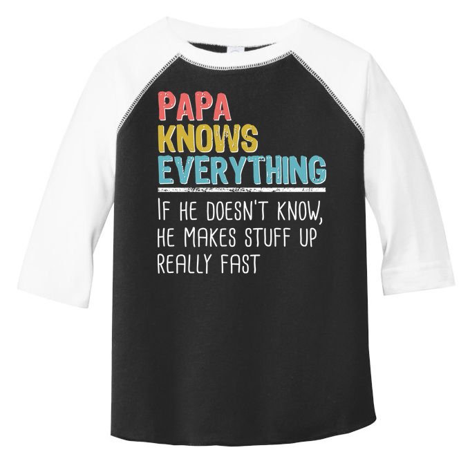 Funny Papa Knows Everything Toddler Fine Jersey T-Shirt