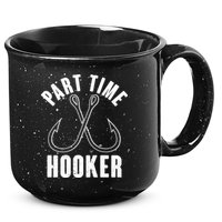 Funny Part Time Hooker Fishing Fan 15oz Campfire Ceramic Mug