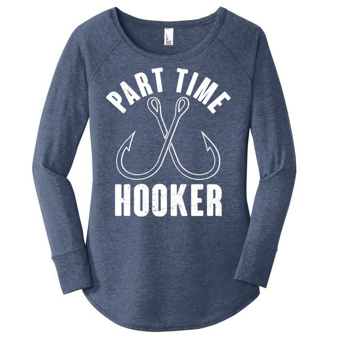 Funny Part Time Hooker Fishing Fan Women's Perfect Tri Tunic Long Sleeve Shirt