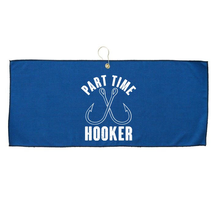 Funny Part Time Hooker Fishing Fan Large Microfiber Waffle Golf Towel