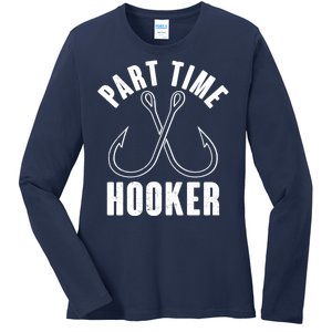 Funny Part Time Hooker Fishing Fan Ladies Long Sleeve Shirt