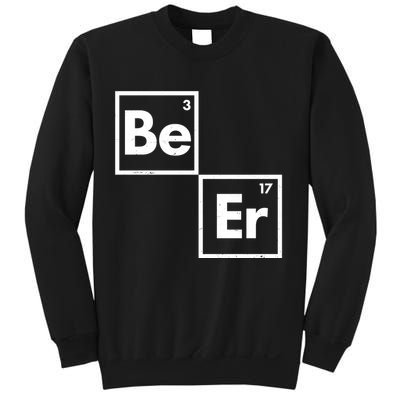 Funny Periodic Table Elements Be Er Beer Sweatshirt