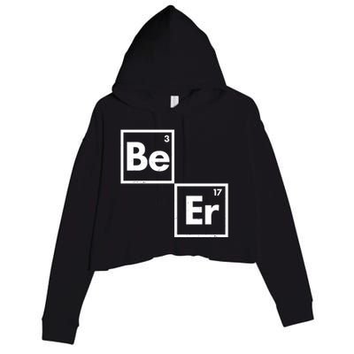 Funny Periodic Table Elements Be Er Beer Crop Fleece Hoodie