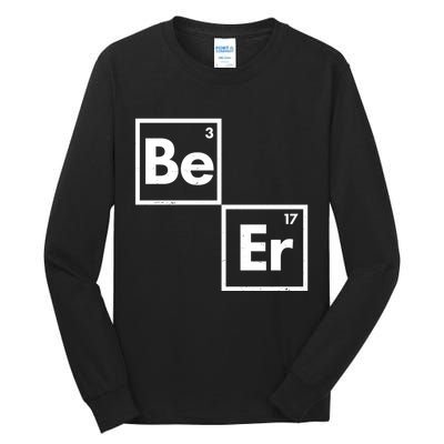 Funny Periodic Table Elements Be Er Beer Tall Long Sleeve T-Shirt