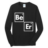 Funny Periodic Table Elements Be Er Beer Tall Long Sleeve T-Shirt