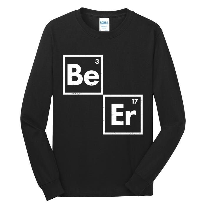 Funny Periodic Table Elements Be Er Beer Tall Long Sleeve T-Shirt