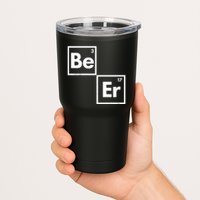 Funny Periodic Table Elements Be Er Beer Tumbler