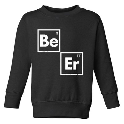 Funny Periodic Table Elements Be Er Beer Toddler Sweatshirt