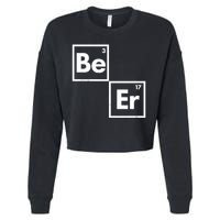 Funny Periodic Table Elements Be Er Beer Cropped Pullover Crew