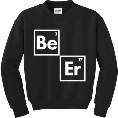 Funny Periodic Table Elements Be Er Beer Kids Sweatshirt