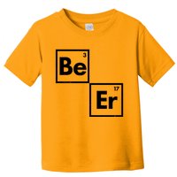 Funny Periodic Table Elements Be Er Beer Toddler T-Shirt