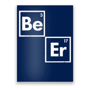 Funny Periodic Table Elements Be Er Beer Poster