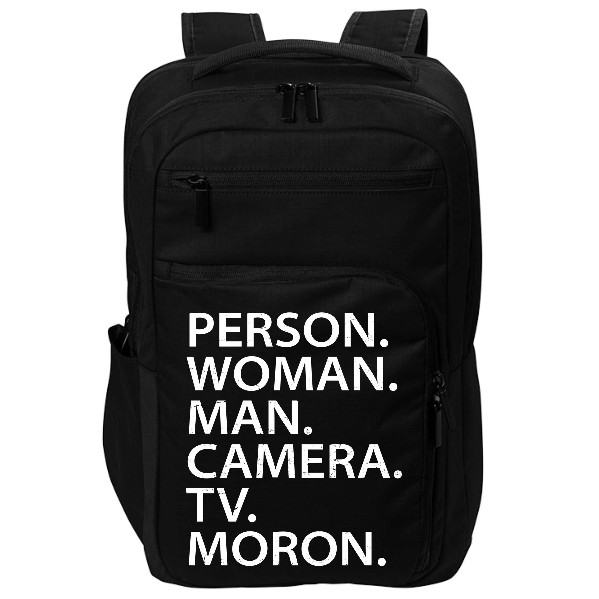 Funny Person Woman Man Camera TV Moron Impact Tech Backpack