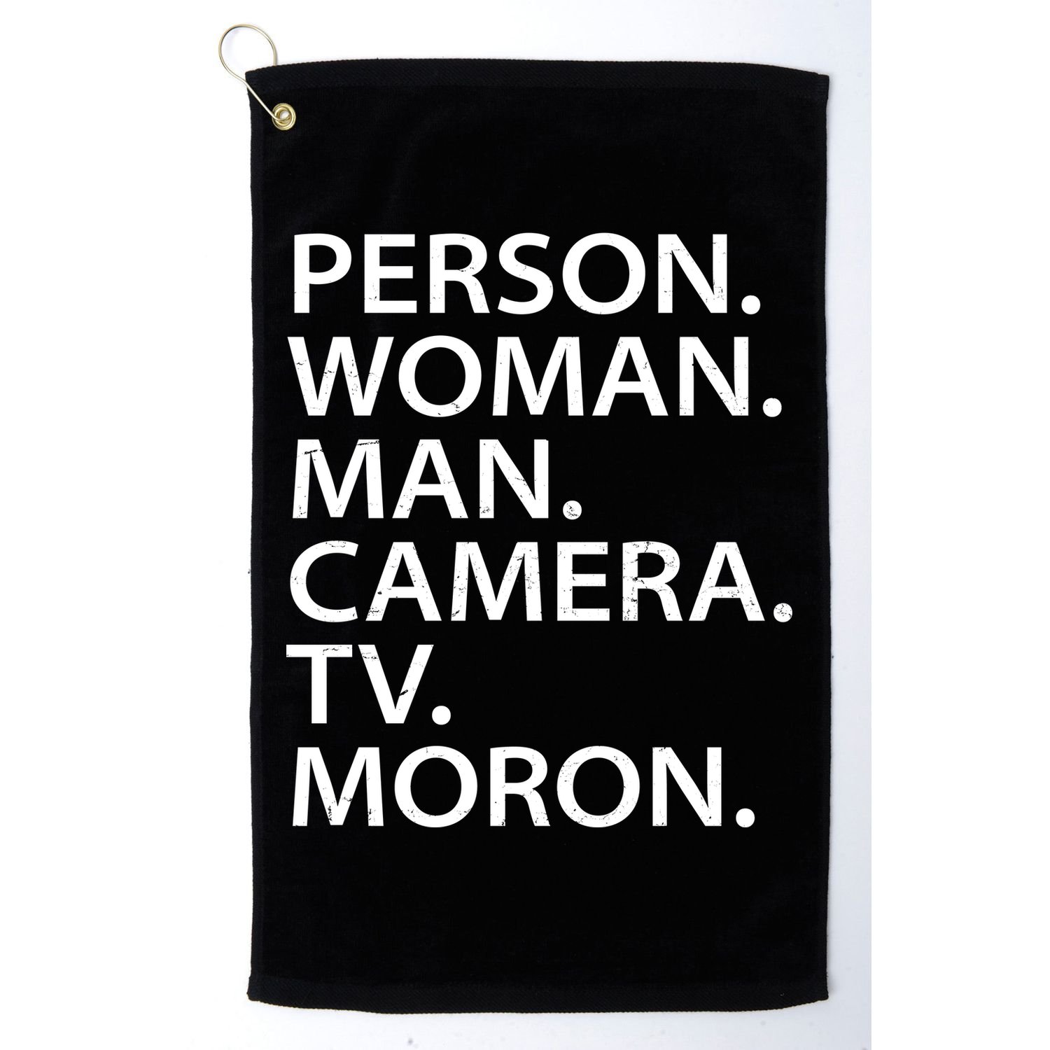 Funny Person Woman Man Camera TV Moron Golf Towel