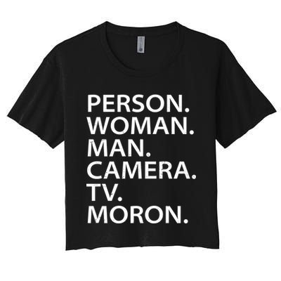 Funny Person Woman Man Camera TV Moron Crop Top