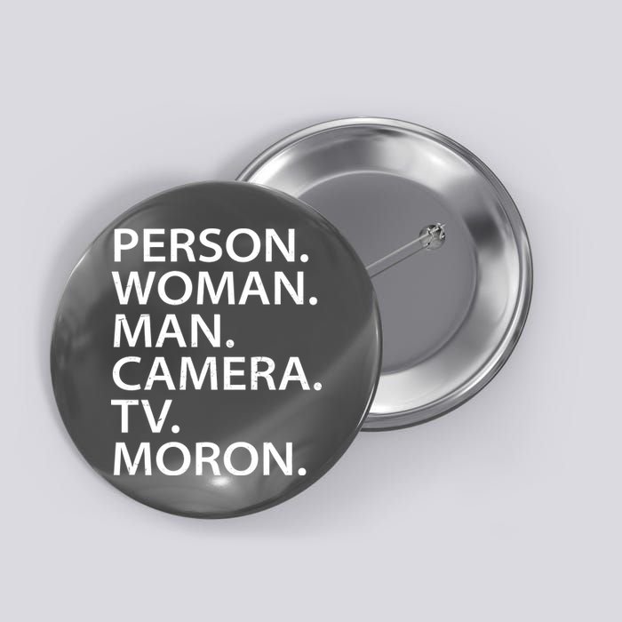 Funny Person Woman Man Camera TV Moron Button