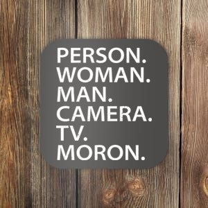 Funny Person Woman Man Camera TV Moron Coaster