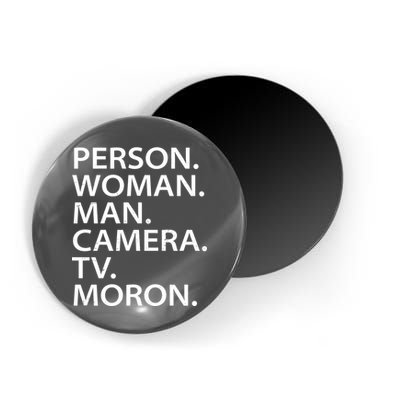 Funny Person Woman Man Camera TV Moron Magnet