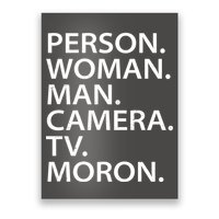 Funny Person Woman Man Camera TV Moron Poster