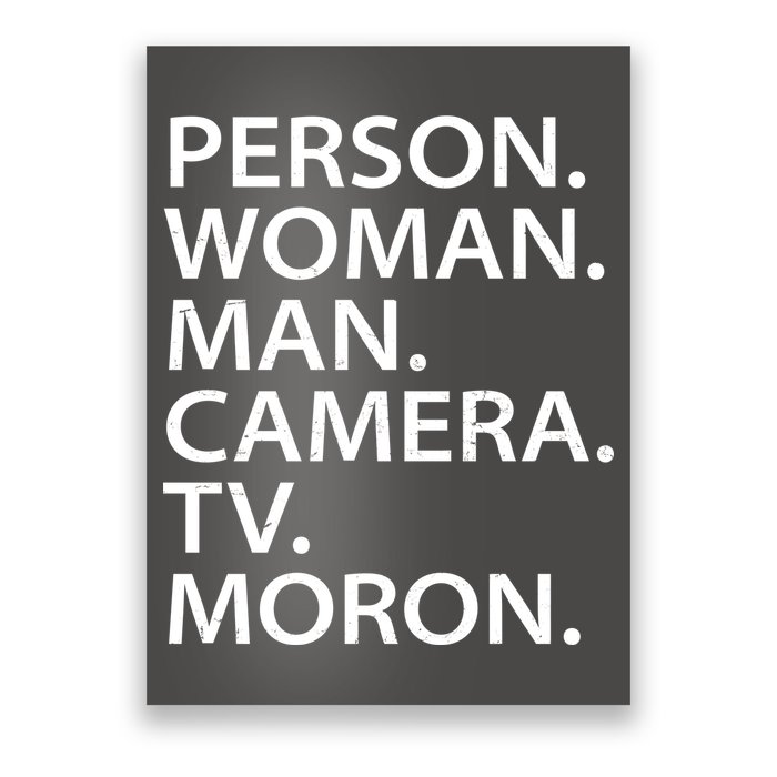 Funny Person Woman Man Camera TV Moron Poster