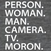 Funny Person Woman Man Camera TV Moron Poster