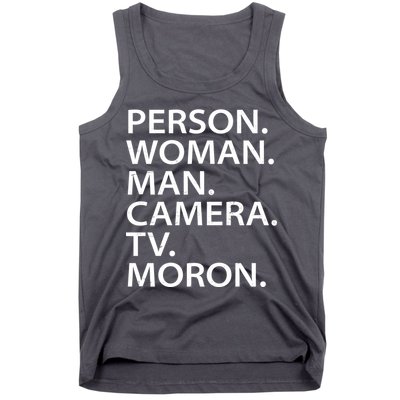 Funny Person Woman Man Camera TV Moron Tank Top
