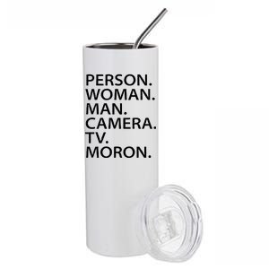 Funny Person Woman Man Camera TV Moron Stainless Steel Tumbler