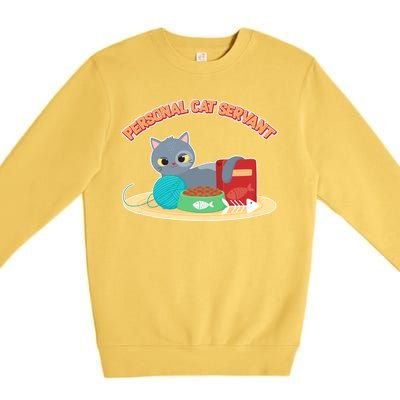 Funny Personal Cat Servant Premium Crewneck Sweatshirt