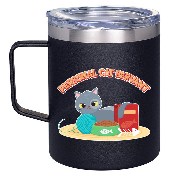 Funny Personal Cat Servant 12oz Stainless Steel Coffee Mug