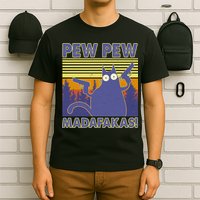 Funny Pew Pew Madafakas T-Shirt