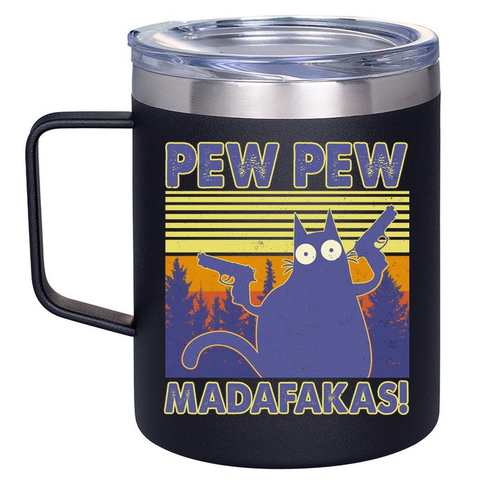 Funny Pew Pew Madafakas 12oz Stainless Steel Coffee Mug