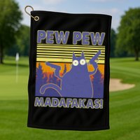 Funny Pew Pew Madafakas Golf Towel