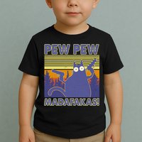 Funny Pew Pew Madafakas Toddler T-Shirt