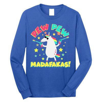 Funny Pew Pew Madafakas Unicorn Long Sleeve Shirt